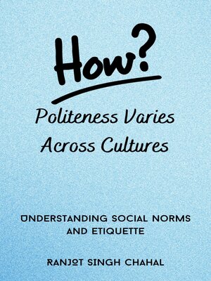 cover image of How Politeness Varies Across Cultures
